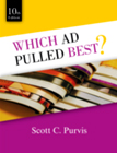 Which Ad Pulled Best, 10th Edition